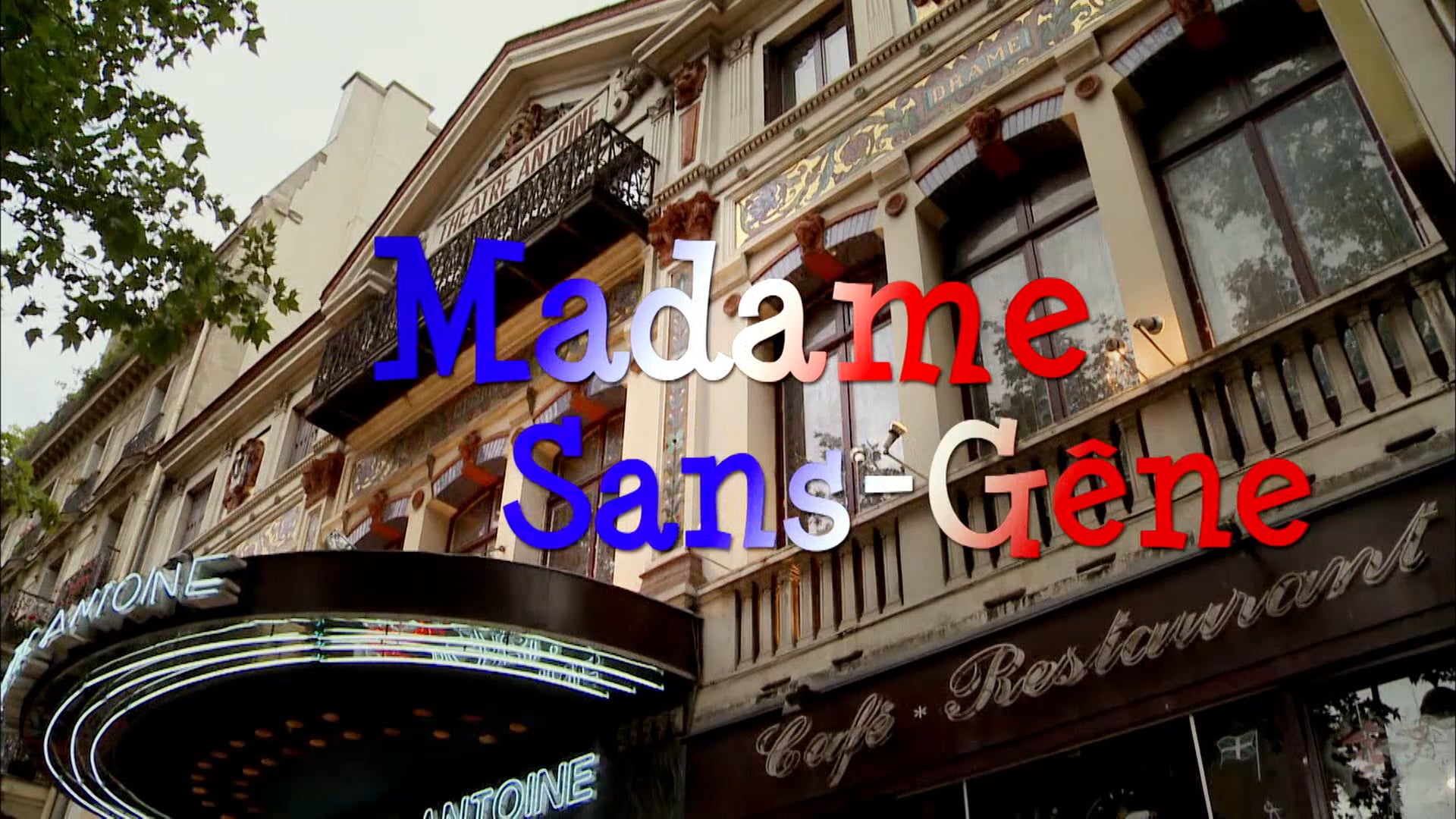 Madame sans gène